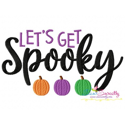 Let's Get Spooky Lettering Embroidery Design Pattern-1