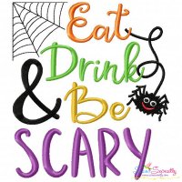Eat Drink And Be Scary Lettering Embroidery Design Pattern