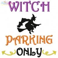 Witch Parking Only Halloween Lettering Embroidery Design Pattern