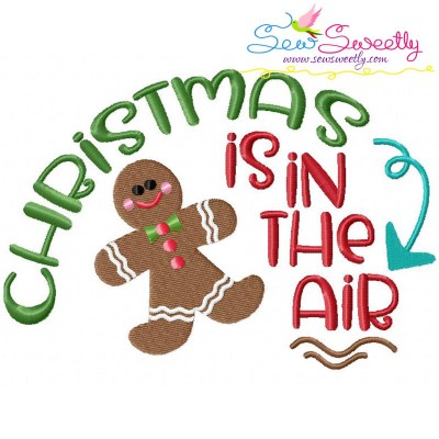 Christmas Is In The Air Gingerbread Lettering Embroidery Design Pattern-1