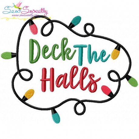 Deck The Halls Lettering Embroidery Design Pattern