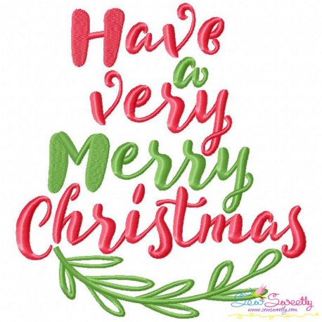 Have a Very Merry Christmas Lettering Embroidery Design Pattern