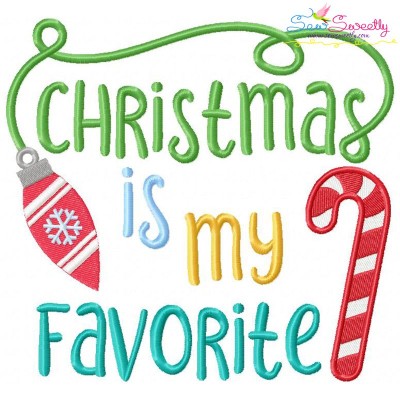 Christmas Is My Favorite Lettering Embroidery Design Pattern-1