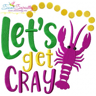 Let's Get Cray Embroidery Design Pattern-1
