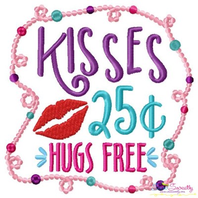 Kisses 25 Cents Hugs Free Embroidery Design Pattern-1