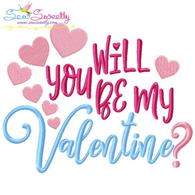 Will You Be My Valentine Lettering Embroidery Design Pattern-1