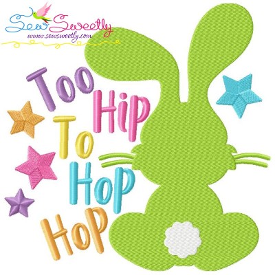 Too Hip to Hop Hop Bunny Easter Embroidery Design Pattern-1