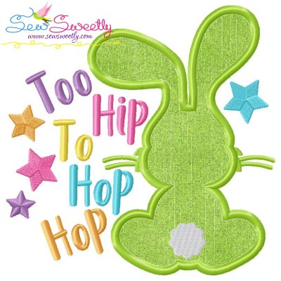 Too Hip to Hop Hop Bunny Easter Applique Design Pattern-1