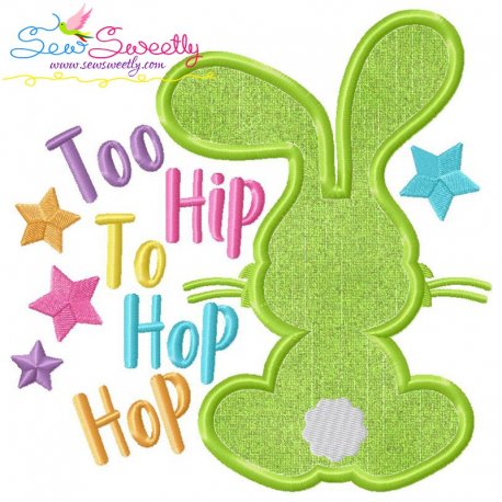 Too Hip to Hop Hop Bunny Easter Applique Design- 1