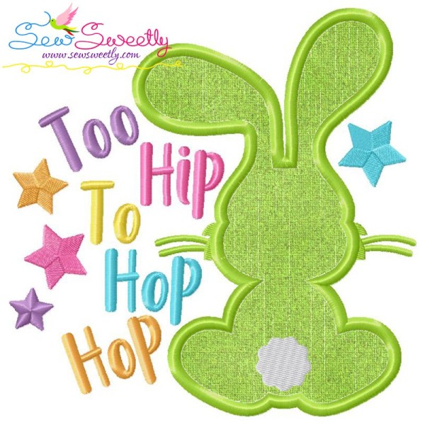 Too Hip to Hop Hop Bunny Easter Applique Design Pattern-1