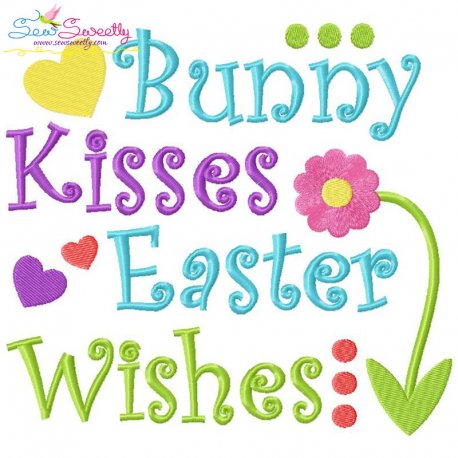 Bunny Kisses Easter Wishes Lettering Embroidery Design Pattern