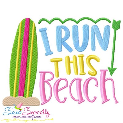 I Run This Beach Lettering Embroidery Design Pattern-1