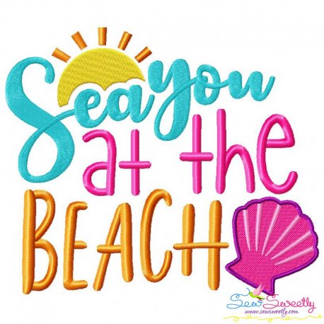 Sea You At The Beach Lettering Embroidery Design Pattern-1