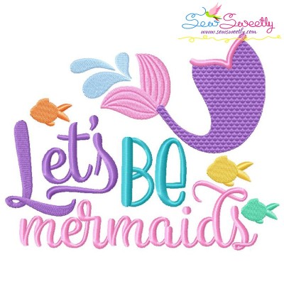 Lets Be Mermaids Embroidery Design Pattern-1