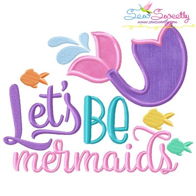 Lets Be Mermaids Applique Design Pattern-1