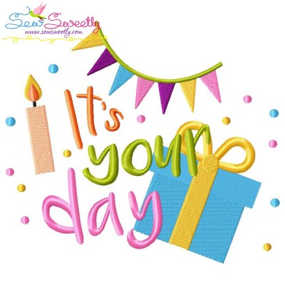 It's Your Day Embroidery Design Pattern-1