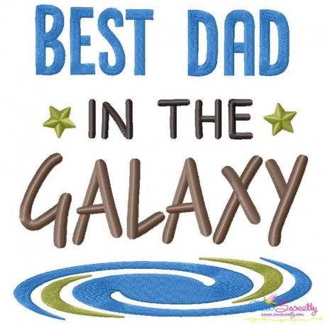 Best Dad in The Galaxy Lettering Embroidery Design Pattern