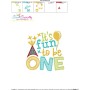 It's Fun To Be One 1st Birthday Embroidery Design Pattern-3