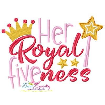 Her Royal Fiveness 5th Birthday Embroidery Design Pattern-1