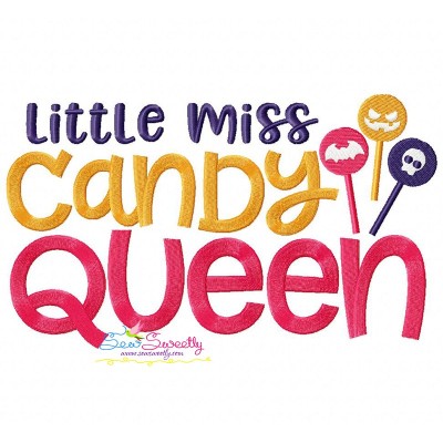 Little Miss Candy Queen Lettering Machine Embroidery Design Pattern-1