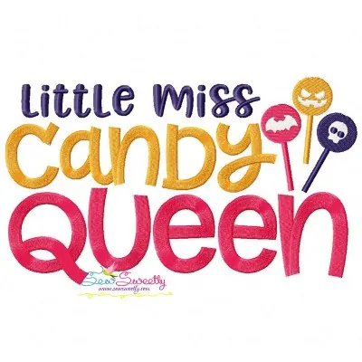 Little Miss Candy Queen Lettering Machine Embroidery Design Pattern-1