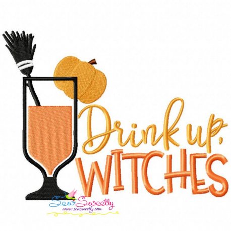 Drink Up Witches Lettering Machine Embroidery Design Pattern