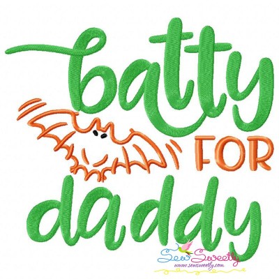 Batty For Daddy Halloween Lettering Embroidery Design Pattern-1