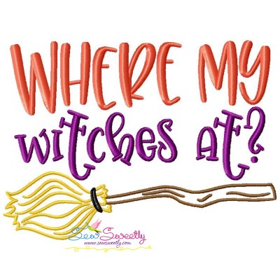 Where My Witches At Halloween Lettering Embroidery Design Pattern-1