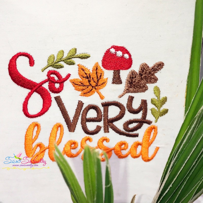 So Very Blessed Lettering Embroidery Design Pattern