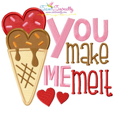 You Make Me Melt Ice Cream Cone Valentine Applique Design Pattern-1