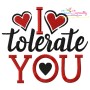 I Tolerate You Valentine Lettering Embroidery Design Pattern-1