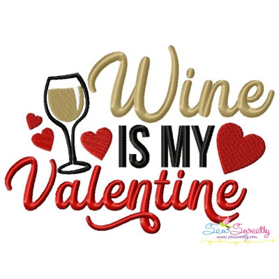 Wine Is My Valentine Lettering Embroidery Design Pattern-1