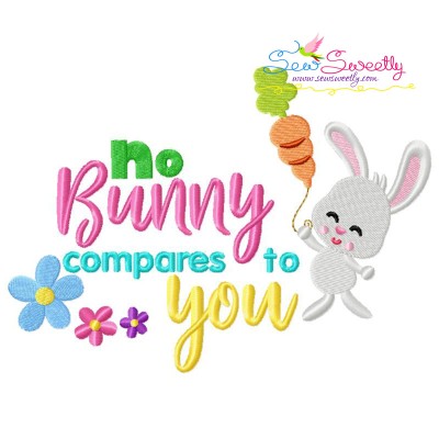 No Bunny Compares To You Easter Lettering Embroidery Design Pattern-1