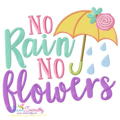 No Rain No Flowers Lettering Embroidery Design Pattern-1