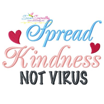 Free Spread Kindness Not Corona Virus Lettering Embroidery Design Pattern-1