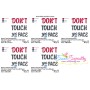 Free Don't Touch Your Face Corona Virus Lettering Embroidery Design Pattern-2
