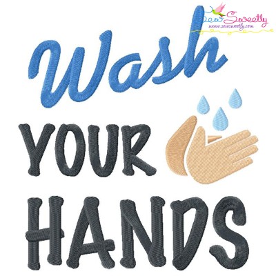 Free Wash Your Hands Corona Virus Lettering Embroidery Design- 1