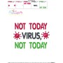Free Not Today Corona Virus Lettering Embroidery Design Pattern-3