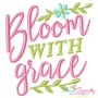 Bloom With Grace Spring Lettering Embroidery Design Pattern-1
