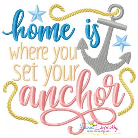 Home Where You Set Your Anchor Beach Lettering Embroidery Design Pattern-1