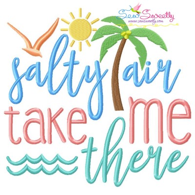 Salty Air Take Me There Beach Lettering Embroidery Design Pattern-1