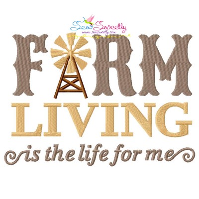 Farm Living Is The Life For Me Embroidery Design Pattern-1