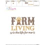 Farm Living Is The Life For Me Embroidery Design Pattern-3