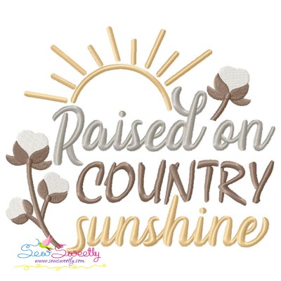 Raised On Country Sunshine Lettering Embroidery Design Pattern-1