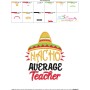 Nacho Average Teacher School Lettering Embroidery Design Pattern-3