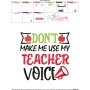 Don't Make Me Use My Teacher Voice Lettering Embroidery Design Pattern-3