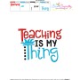 Teaching Is My Thing American Theme Lettering Embroidery Design Pattern-3