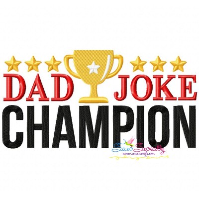 Dad Joke Champion Lettering Embroidery Design Pattern-1