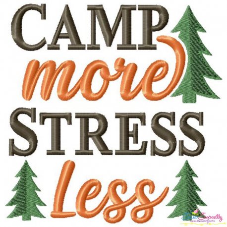Camp More Stress Less Lettering Embroidery Design Pattern