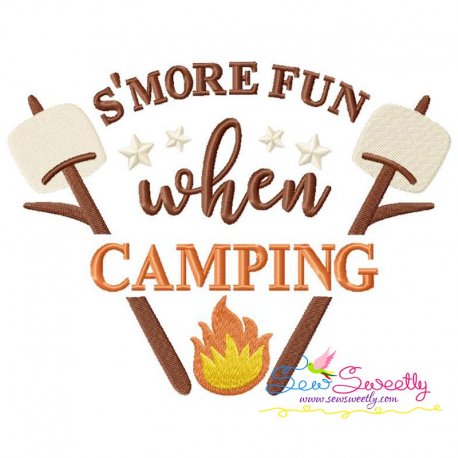 S'more Fun When Camping Lettering Embroidery Design Pattern